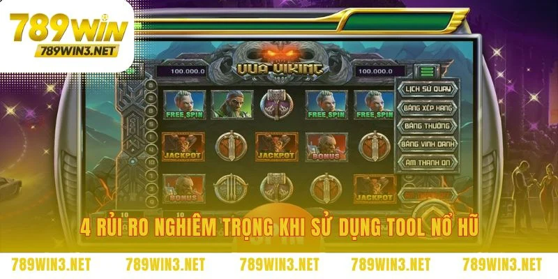 Vạch trần mặt tối nguy hiểm của tool nổ hũ