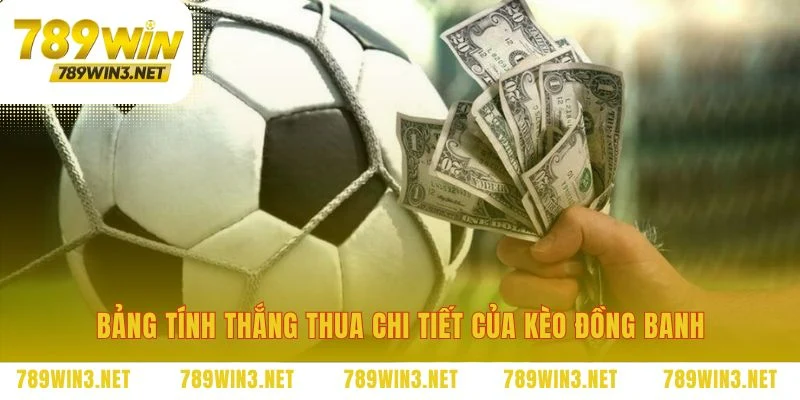 Hiểu rõ ba kết quả của kèo đồng banh